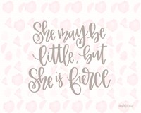 She is Fierce Fine Art Print