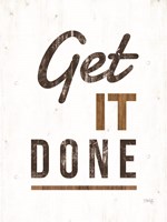 Get It Done Fine Art Print