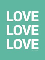 Love, Love, Love Fine Art Print