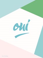 Oui I Fine Art Print