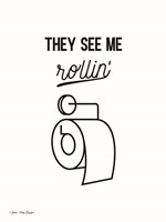 They See Me Rollin' Fine Art Print