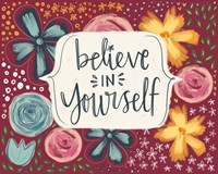 Believe in Yourself Fine Art Print