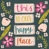 This is Our Happy Place Fine Art Print
