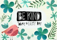 Be Kind Fine Art Print