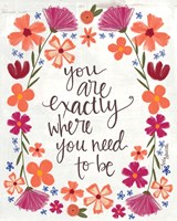 Where You Need to Be Fine Art Print