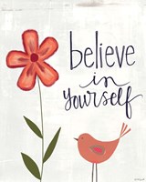 Believe in Yourself Fine Art Print