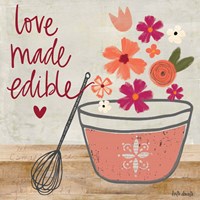 Love Made Edible Fine Art Print
