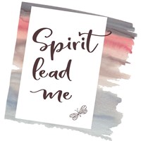 Spirit Lead Me Fine Art Print