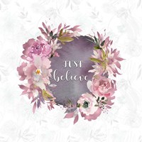 Just Believe Fine Art Print