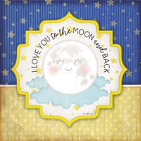 I Love You to the Moon & Back Fine Art Print