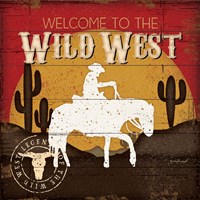 Welcome to the Wild West Fine Art Print