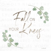 Fall on Your Knees Fine Art Print