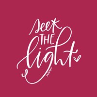 Seek the Light Fine Art Print