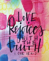 Love Rejoices Fine Art Print