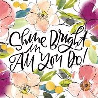 Shine Bright Fine Art Print