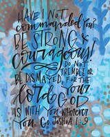 Be Strong Fine Art Print