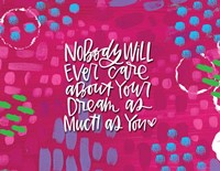 Nobody Will Ever Care Fine Art Print