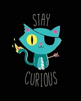 Stay Curious Fine Art Print