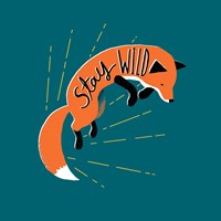 Stay Wild Fine Art Print