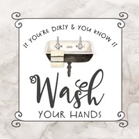 Bath Humor Wash Your Hands Framed Print