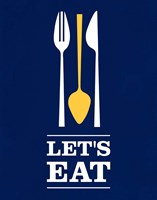 Let's Eat Fine Art Print