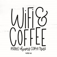 WIFI & Coffee Fine Art Print