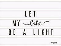Be a Light Fine Art Print