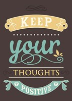 Keep Your Thoughts Fine Art Print