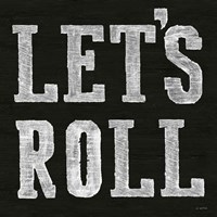 Lets Roll V Fine Art Print