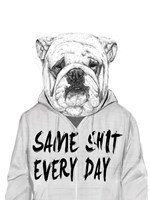 Same Shit Everyday Fine Art Print