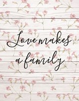 Love Makes a Family Fine Art Print