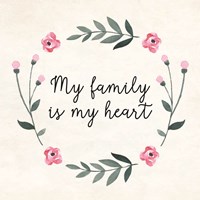 My Family Is My Heart Fine Art Print
