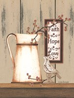 Faith Hope Love Fine Art Print