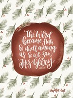 Word Became Flesh Fine Art Print