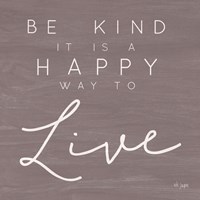 Happy Way to Live Fine Art Print