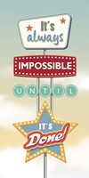 It's Always Impossible... Fine Art Print