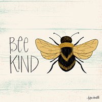 Bee Kind Fine Art Print