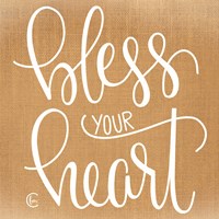 Bless Your Heart Fine Art Print
