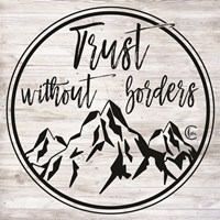 Trust Without Borders Fine Art Print