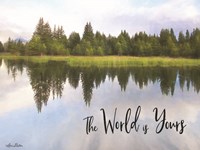 The World is Yours Fine Art Print