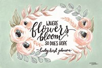 Where Flowers Bloom Fine Art Print