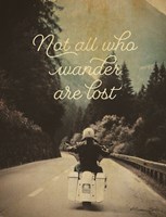 Not All Who Wander Fine Art Print