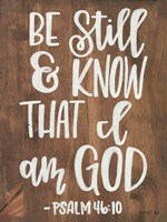 Be Still & Know that I am God Fine Art Print