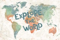Explore the World I Fine Art Print