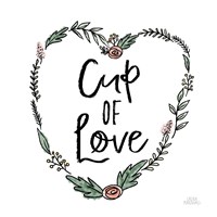 Cup of Love Fine Art Print