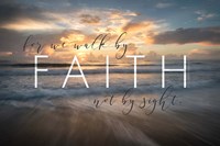 Walk by Faith Fine Art Print