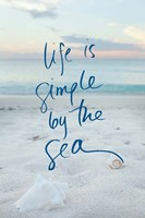 Life is Simple by the Sea Fine Art Print