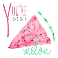 You're One in a Melon Framed Print