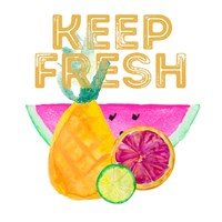 Keep Fresh Fine Art Print