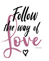 Follow Love Fine Art Print